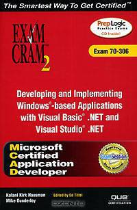 Developing and Implementing Windows-based Applications with Visual Basic .NET and Visual Studio .NET (+ CD-ROM)