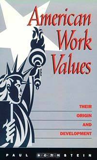 American Work Values: Their Origin and Development