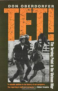 Tet!: The Turning Point in the Vietnam War