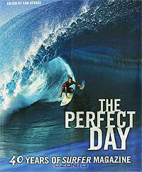 The Perfect Day: 40 Years of Surfer Magazine