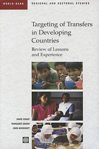 Targeting of Transfers in Developing Countries: Review of Lessons and Experience (+ CD-ROM)