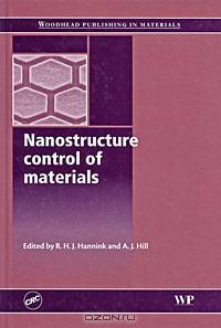 Nanostructure Control of Materials