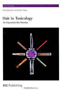 Hair in Toxicology: An Important Bio-Monitor