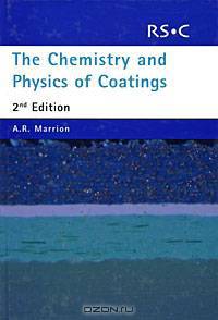 The Chemistry and Physics of Coatings