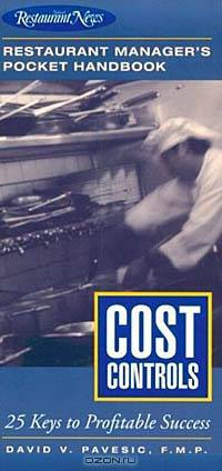 Cost Controls: 25 Keys to Profitable Success