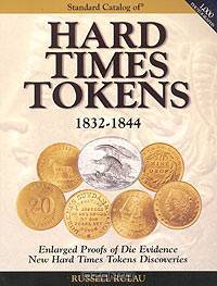 Standard Catalog of Hard Times Tokens 1832-1844