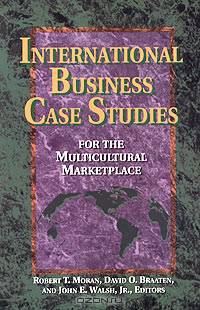 International Business Case Studies for the Multicultural Marketplace