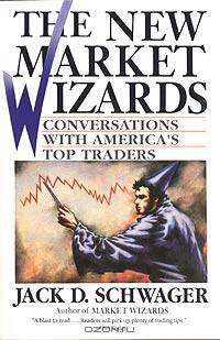 The New Market Wizards: Conversations with America