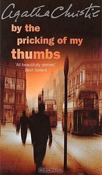 By the Pricking of My Thumbs