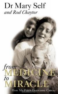 From Medicine to Miracle
