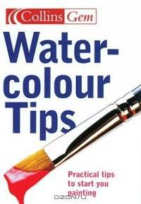 Watercolour Tips (Collins Gem)