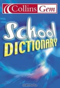 School Dictionary (Collins GEM S.)