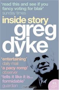 Greg Dyke: Inside Story