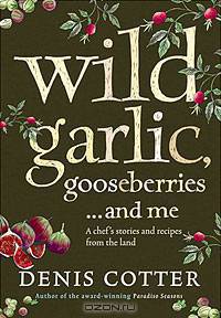 Wild Garlic, Gooseberries... and Me