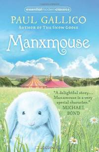 Manxmouse. by Paul Gallico (Essential Modern Classics)