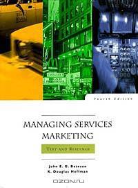 Managing Services Marketing: Text and Readings