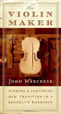 The Violin Maker: Finding a Centuries-Old Tradition in a Brooklyn Workshop