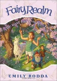 Fairy Realm #4: The Last Fairy-Apple Tree (Fairy Realm)