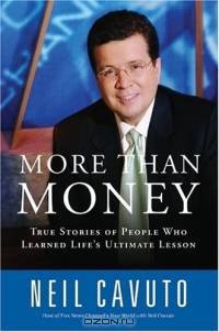 More Than Money: True Stories of People Who Learned Life