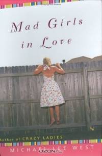 Mad Girls In Love