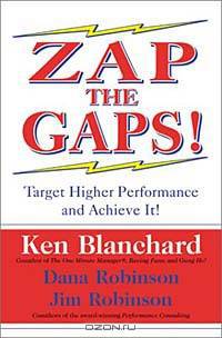 Zap the Gaps! Target Higher Performance and Achieve It!