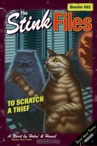 The Stink Files, Dossier 002: To Scratch a Thief (Stink Files)