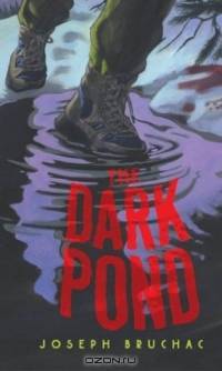 The Dark Pond