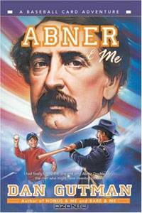 Abner & Me