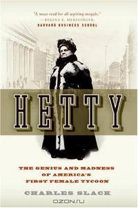 Hetty: The Genius and Madness of America