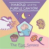 Harold and the Purple Crayon: The Five Senses (Harold and the Purple Crayon)