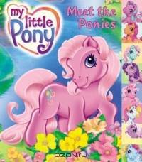 My Little Pony: Meet the Ponies (My Little Pony)