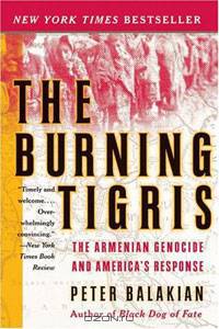 The Burning Tigris: The Armenian Genocide and America