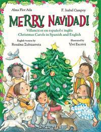 Merry Navidad! Christmas Carols in Spanish and English