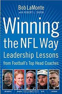 Winning the NFL Way : Leadership Lessons From Football