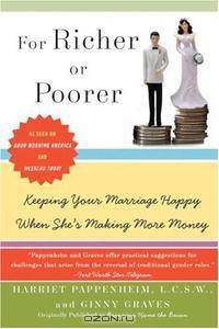 For Richer or Poorer: Keeping Your Marriage Happy When She