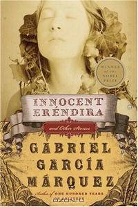 Innocent Erendira: and Other Stories (Perennial Classics)