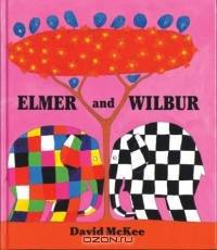 Elmer and Wilbur (Elmer)