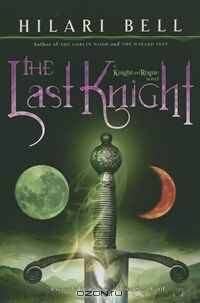 The Last Knight (A Knight and Rogue Novel)