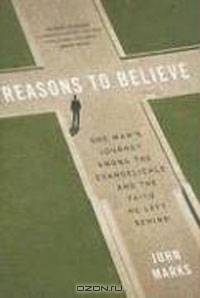 Reasons to Believe: One Man