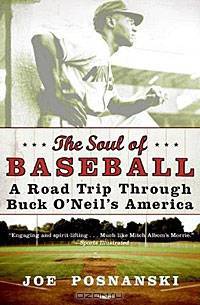 The Soul of Baseball: A Road Trip Through Buck O
