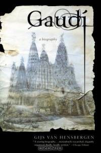 Gaudi : A Biography