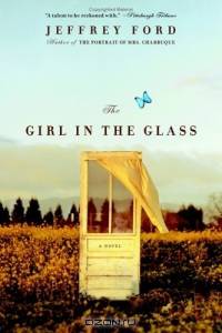 The Girl in the Glass : A Novel