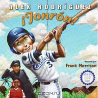 Out of the Ballpark (Spanish edition): Jonron!