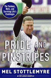 Pride and Pinstripes: The Yankees, Mets, and Surviving Life