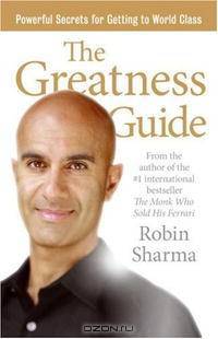 The Greatness Guide: Powerful Secrets for Getting to World Class