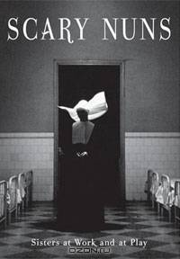 Scary Nuns