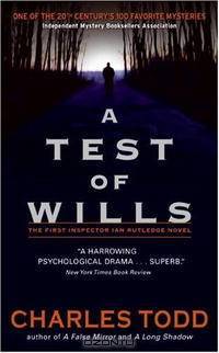 A Test of Wills (Inspector Ian Rutledge Mysteries (Paperback))