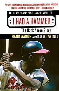 I Had a Hammer: The Hank Aaron Story