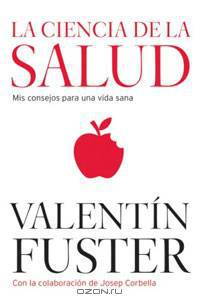 La Ciencia de la Salud: Mis consejos para una vida sana