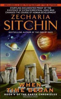 When Time Began: Book V of the Earth Chronicles